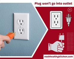 plug won't go into outlet 2022