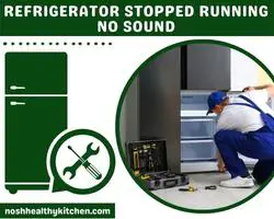 refrigerator stopped running no sound 2022