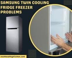 samsung twin cooling fridge freezer problems 2022