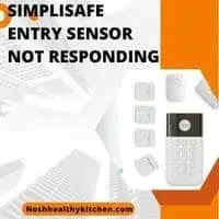 simplisafe entry sensor not responding