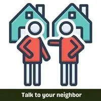 talk to your neighbor