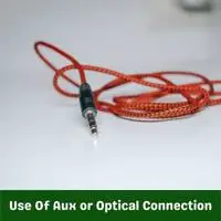 use of aux or optical connection