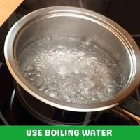 use boiling water