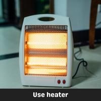 use heater