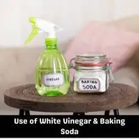 use of white vinegar & baking soda