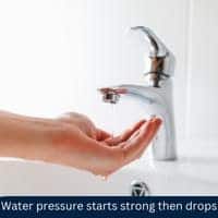 water pressure starts strong