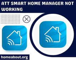 att smart home manager not working