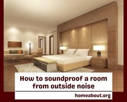 how to soundproof a room from outside noise