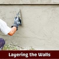 layering the walls