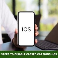steps to disable closed captions ios