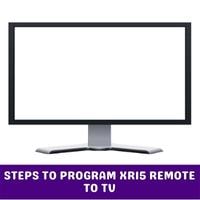 steps to program xr15 remote to tv