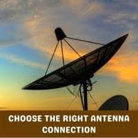 choose the right antenna connection