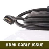 hdmi cable issue