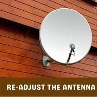 re adjust the antenna