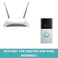 restart the router and ring doorbell