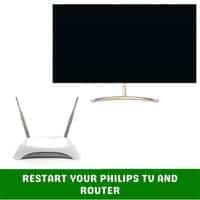 restart your philips tv and router