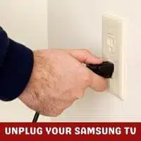 unplug your samsung tv