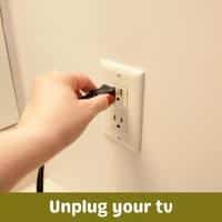 unplug your tv
