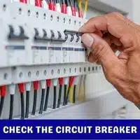 check the circuit breaker