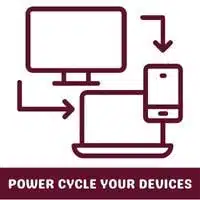 power cycle your devices